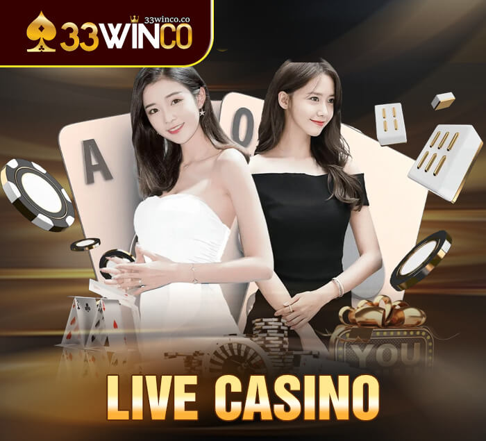 Casino - Live Casino chuẩn quốc tế